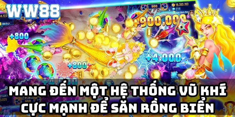 Mang đến một hệ thống vũ khí cực mạnh để săn rồng biển