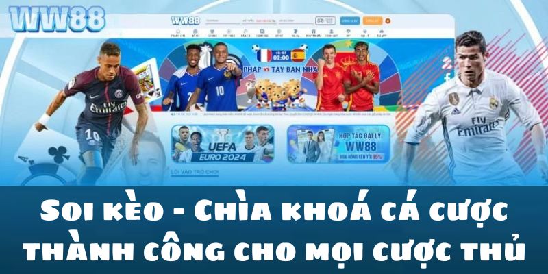 Soi kèo - Chìa khoá cá cược thành công cho mọi cược thủ